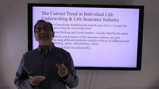 The Current Trend in Individual Life Underwriting & Life Insurance Industry