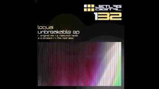 Loquai - Unbreakable (Relaunch Remix) - Jetlag Digital