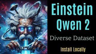 Einstein v7 Qwen2 7B - Diverse Fine-Tune of Qwen - Test Locally