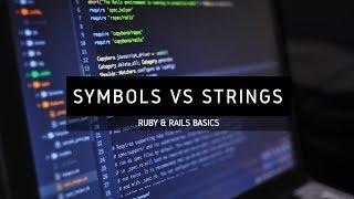 Ruby Basics: Symbols vs Strings