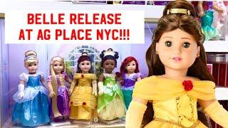 American Girl News: Belle Doll Release at AG Place NYC Beauty and the Beast Disney Bitty Babies