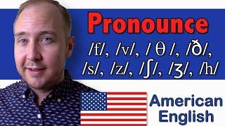 Fricatives (f, v, θ, ð, s, z, ʃ, ʒ, h) | 44 Sounds of American English