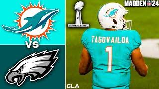 Dolphins vs. Eagles Simulation | Super Bowl 58 | Madden 24 PS5