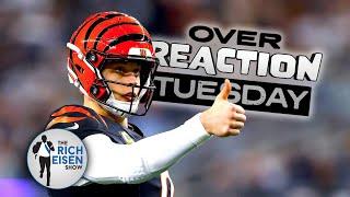 Overreaction Tuesday: Rich Eisen Talks Bengals, Steelers, Panthers, Belichick, CFP and More