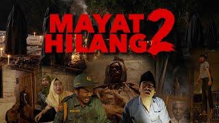 PART 2 MAYAT HILANG DI KAMPUNG MAK BETI