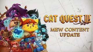 Cat Quest III | Mew Content Update