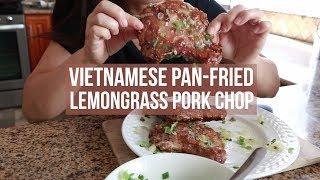 Vietnamese Pan-Fried Pork Chop Recipe (Suon Chien Sa)