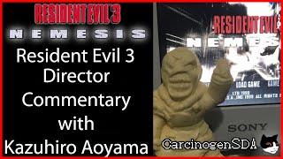 Resident Evil 3 Director Kazuhiro Aoyama Commentary Playthrough  [ENG/日本語]