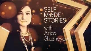 "SELFMADESTORIES" with AZIZA SHUZHEYEVA: истории успешных людей