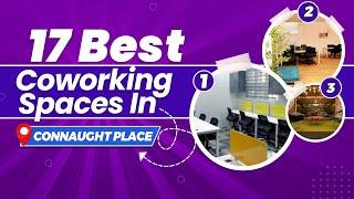 17 Best Coworking Space In Connaught Place (2023)