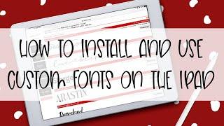 How to Install and Use Custom Fonts on the iPad!