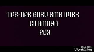 TIPE-TIPE GURU SMK IPTEK CILAMAYA