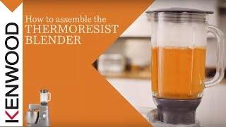 Kenwood Chef I Kitchen Machines I How to assemble the Thermoresist Blender