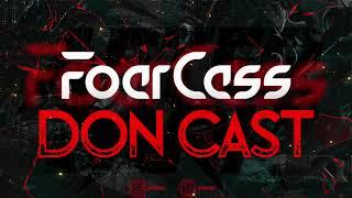 FoarCass - Don Cast