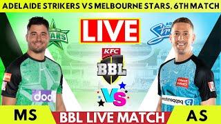 Big Bash League 2024 Live: Melbourne Stars vs Adelaide Strikers Live | MLS vs ADS 6th T20 Match Live