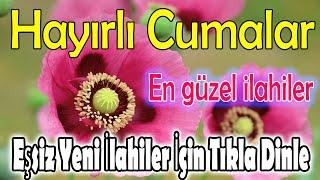 En Güzel İlahilerCuma Günü İlahileriKarışık İlahilerHuzur Veren Eşsiz İlahilerİlahi Dinle