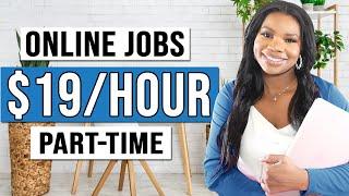 Apply Now: $19/Hour Part-Time Work From Home Job Perfect for Beginners!