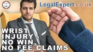 Wrist Injury - No Win No Fee Compensation Claims ( 2019 ) UK