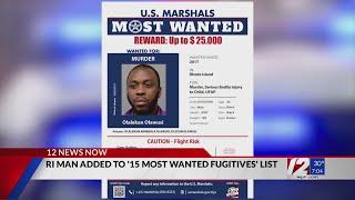 RI man added to ’15 Most Wanted Fugitives’ list