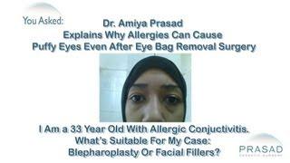 How Allergies Can Cause Puffy Eye Bags even after Eyelid Surgery