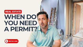 When Do You Need a Permit? | Toronto Real Estate Tips