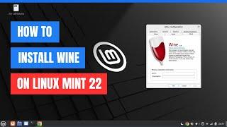 How to Install Wine on Linux Mint 22