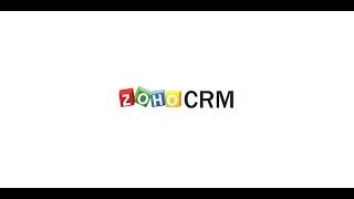 Get to know Zoho CRM