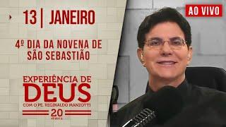 EXPERIÊNCIA DE DEUS | 13/01/25 | 4° DIA DA NOVENA DE SÃO SEBASTIÃO