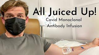 Doctor Gets Covid, Part 3 | Monoclonal Antibody | Dr Mike Herring