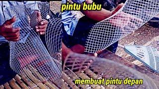 Cara membuat pintu depan bubu ikan, DIY tutorial Amazing fish trap, Part-2