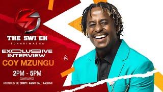 #LIVE: COY MZUNGU ON THE SWITCH NDANI YA WASAFI FM 12/ 02/2025