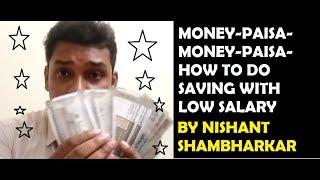 कैसे करू कम आमदनी में सेविंग? HOW TO SAVE MONEY?? LIVE PRACTICAL BY NISHANT SHAMBHARKAR