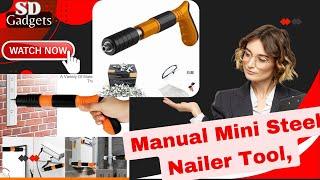 Manual Mini Steel Nailer Tool| for Household Woodworking Decor