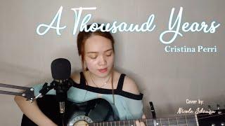 A Thousand Years - Christina Perri (Cover by Nicole Idanan)