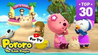 [⭐TOP30] Pororo's Summer Story | Pororo Popular English Episodes | Pororo the Little Penguin