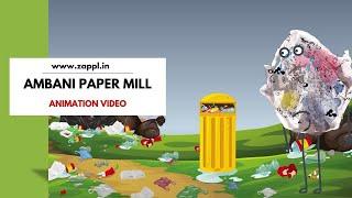 AMBANI PAPER MILL | Concept Animation Explainer | ZAPPL | Corporate production House