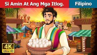 Si Amin At Ang Mga Itlog | Amin and the Eggs in Filipino | @FilipinoFairyTales