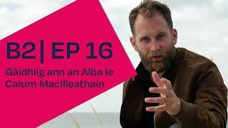 SpeakGaelic | Gàidhlig ann an Alba le Calum MacIlleathain | Èirisgeigh