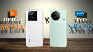 Redmi K60 Ultra vs Vivo X90s 5GComparisonSpecifications @studiospec