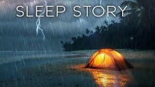 The Tent on the Beach: A Cozy & Rainy Sleep Story