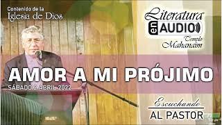 Escuchando Al Pastor - Amor A Mi Prójimo