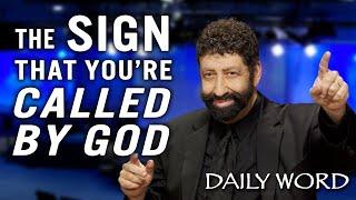 The Sign That You’re Called By God | Jonathan Cahn Sermon