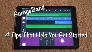 GarageBand: 4 Tips To Help You Get Started ! ( iPad )