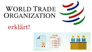 Welthandelsorganisation WTO erklärt! + deren Abkommen