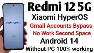 Redmi 12 5G FRP BYPASS Xiaomi HyperOS Android 14 No Work Second Space 100% Easy New Tricks 2024