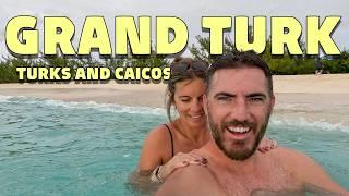 One Day In Grand Turk - Turks and Caicos, What To Do and See!