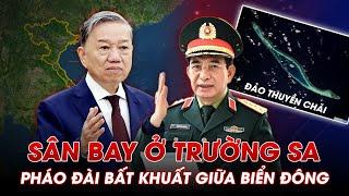 TRƯỜNG SA CÓ SÂN BAY: VIỆT NAM KHẲNG ĐỊNH CHỦ QUYỀN BIỂN ĐÔNG!