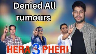 "Raaj Shandilyaa Shuts Down All Rumors About Hera Pheri 3!" ll AKN