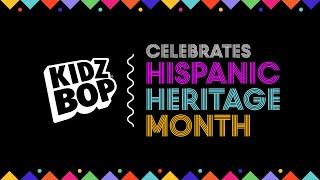 KIDZ BOP Celebrates Hispanic Heritage Month! [30 Minutes]