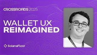 Wallets: Your Personal Companion in the Web3 Journey | Nick Disisto | Solana Crossroads '25